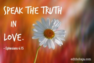 Speak the truth in love