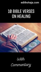 10 Bible verses on healing with commentary 