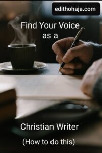  Find Your Voice as a Christian Writer How to do this