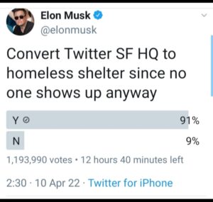 Elon Musk Tweet- Convert Twitter SF HQ to homeless shelter