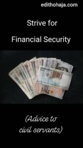 Strive for Financial Security - Advice to civil servants